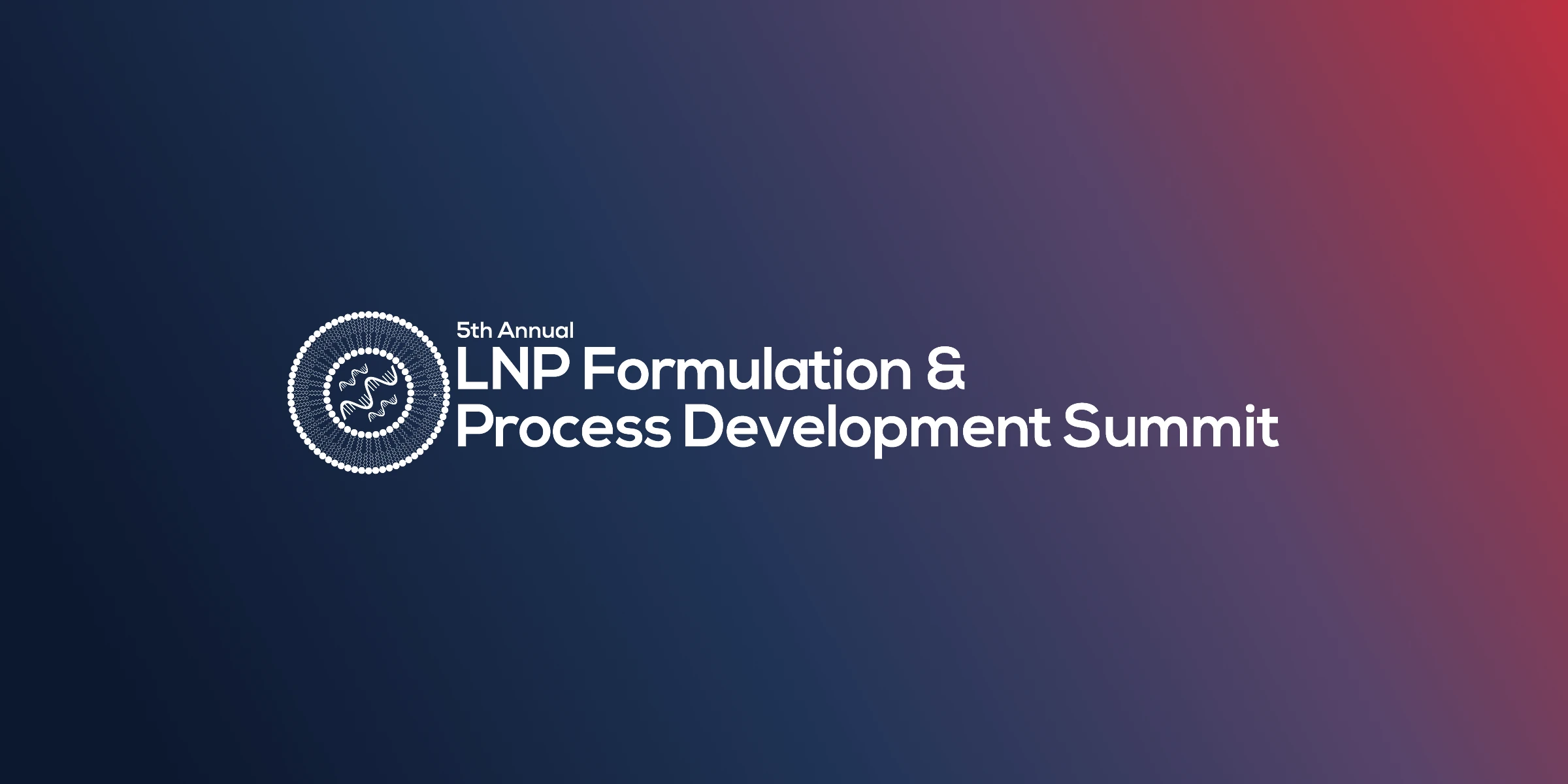 LNP Formulation & Process Development Summit
