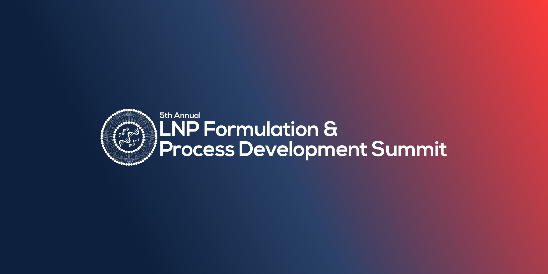 5th LNP Formulation & Process Development US Summit